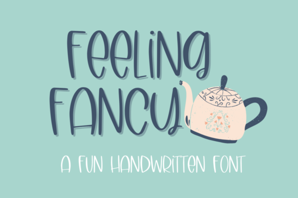Feeling Fancy: A Handwritten Font for Crafting and Selling