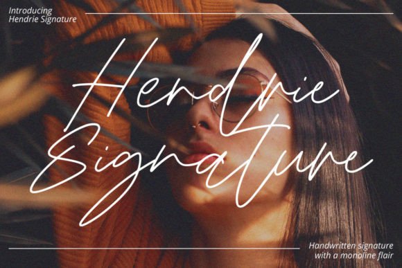 Hendrie Signature: A Script Font Built for Campaign Storytelling