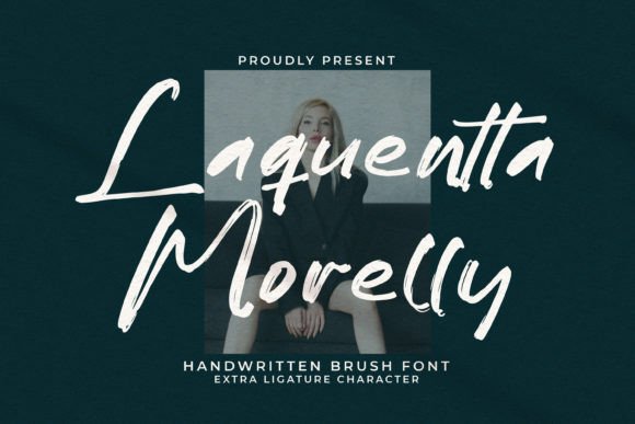Laquentta Morelly: A Premium Brush Font for Digital Design
