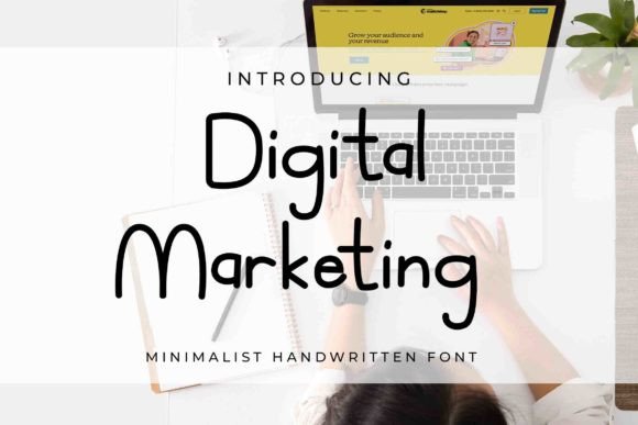 The Digital Marketing Font: Your Friendly Brand Handwriting