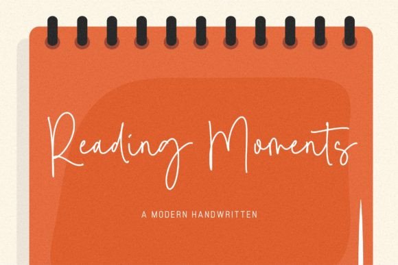 The Reading Moments Font: Your Secret for Elegant Handcrafted Products