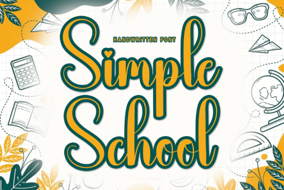 The Simple School Font: A Real-World Review for Branding